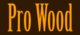 ProWood