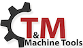 T & M MACHINE TOOLS